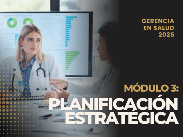 MÓDULO 3: PLANIFICACIÓN ESTRATÉGICA